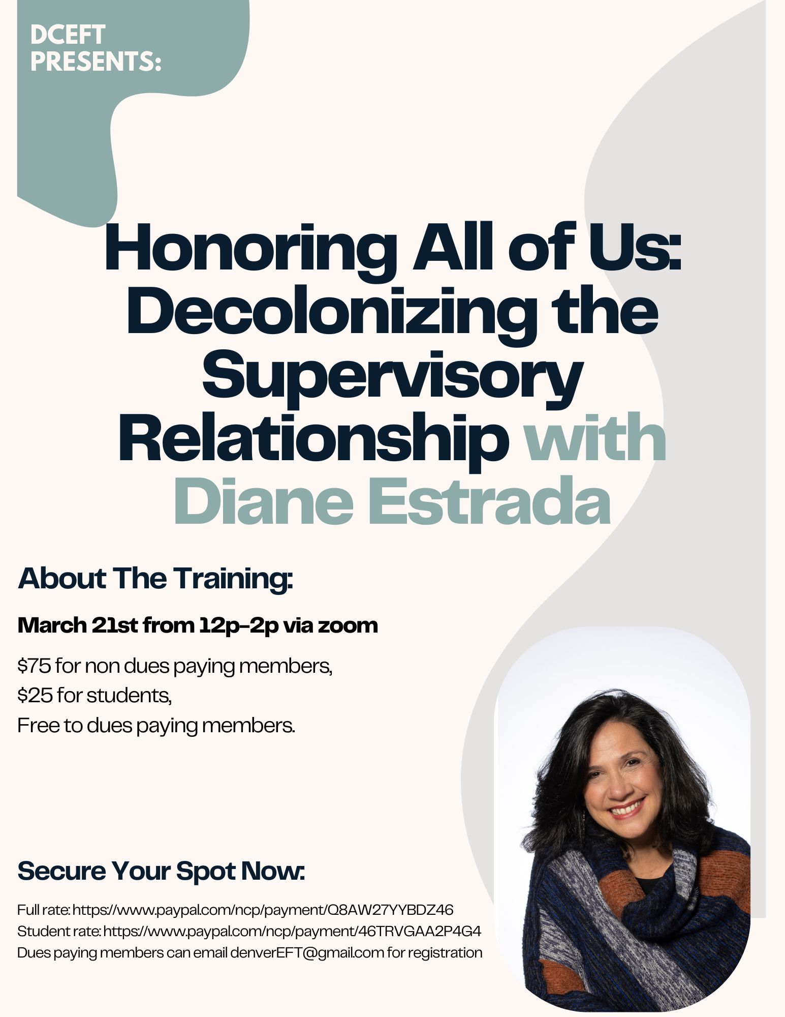 Dr Diane Estrada- Honoring All of Us: Decolonizing the Supervisory Relationship Workshop on Fri, 3/21