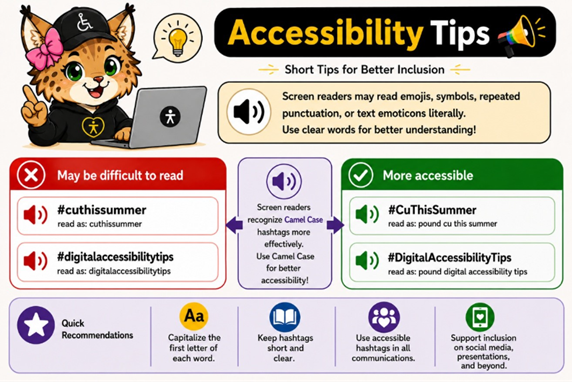 A colorful accessibility infographic featuring a kawaii-style female lynx mascot wearing an accessibility cap and sitting at a laptop beside the title “Accessibility Tips.” The graphic explains how Camel Case hashtags like #CuThisSummer and #DigitalAccessibilityTips are easier for screen readers to interpret compared to lowercase hashtags written as one continuous word, with clear visual examples, audio icons, and quick accessibility recommendations.