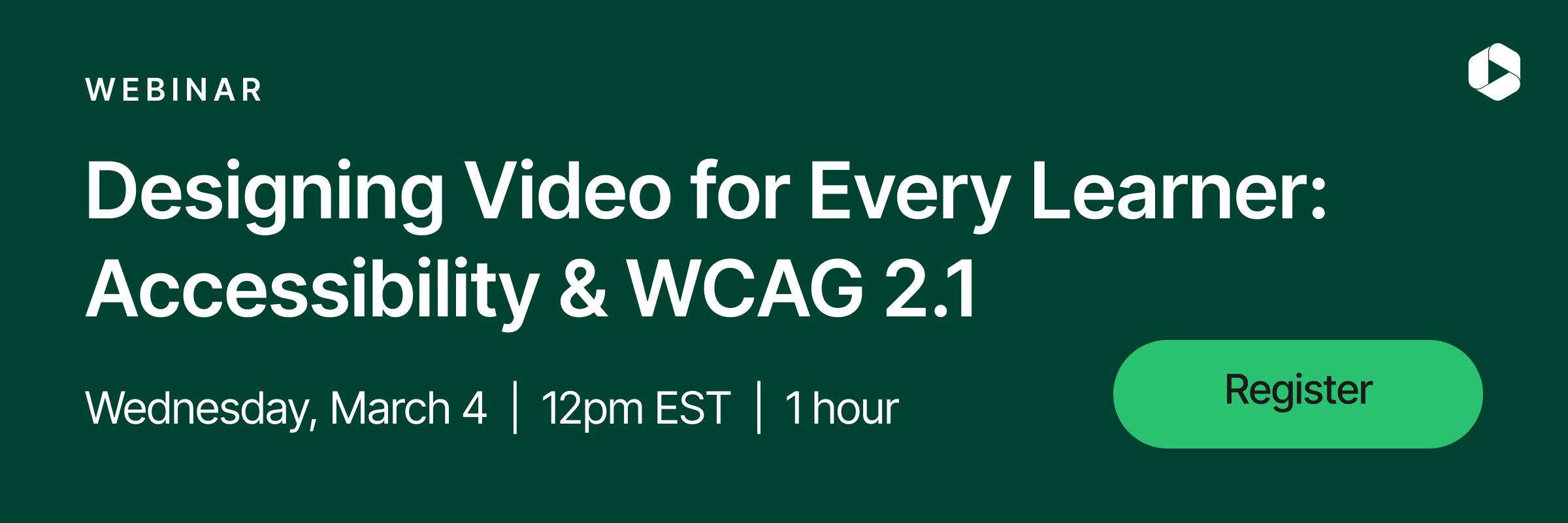Panopto webinar: Designing Video for Every Learner: Accessibility & WCAG 2.1 Level AA